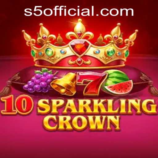 Explore the Dazzling World of 10SparklingCrown at S5.COM CASINO