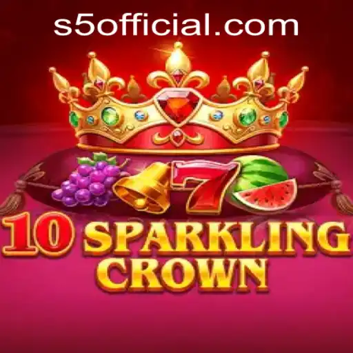 Explore the Dazzling World of 10SparklingCrown at S5.COM CASINO