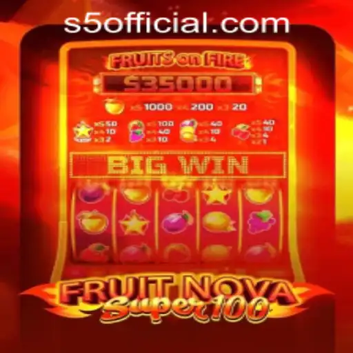 Discover the Thrills of FruitNovaSuper100 at S5.COM CASINO