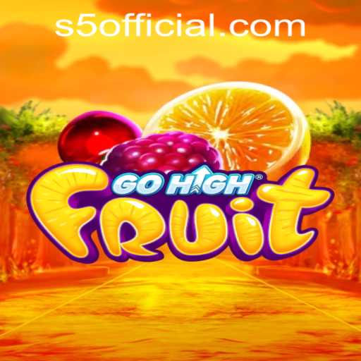GoHighFruit: A Thrilling Adventure in Online Gaming at S5.COM CASINO