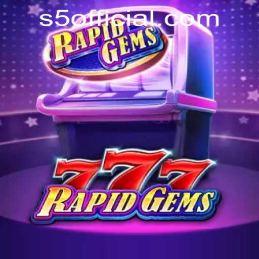 Discover the Thrill of RapidGems777 at S5.COM CASINO